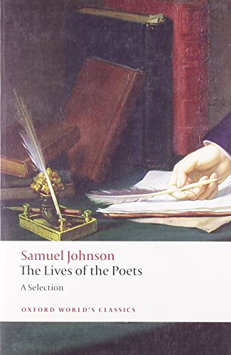 Johnson, S: Lives of the Poets: A Selection (Oxford World's Classics) von Oxford University Press, USA