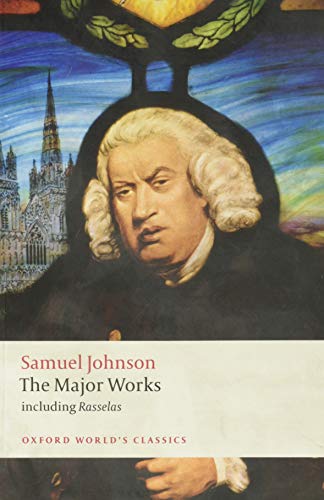 The Major Works: Including 'Rasselas' (Oxford World’s Classics) von Oxford University Press