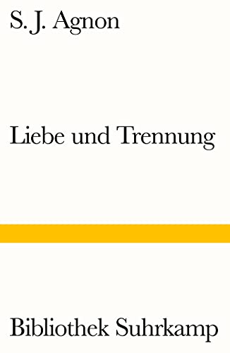 Liebe und Trennung: Erzählungen von Suhrkamp Verlag AG
