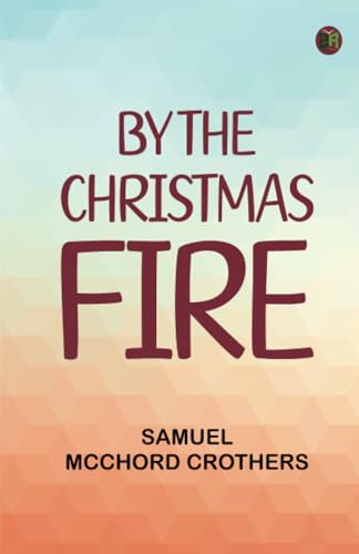 By the Christmas Fire von Zinc Read