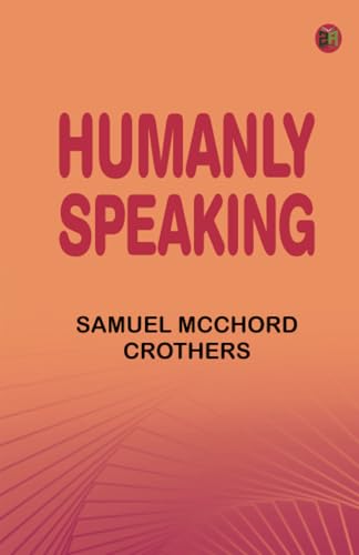 Humanly Speaking von Zinc Read