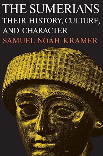 The Sumerians: Their History, Culture, and Character (Phoenix Books) von University of Chicago Press