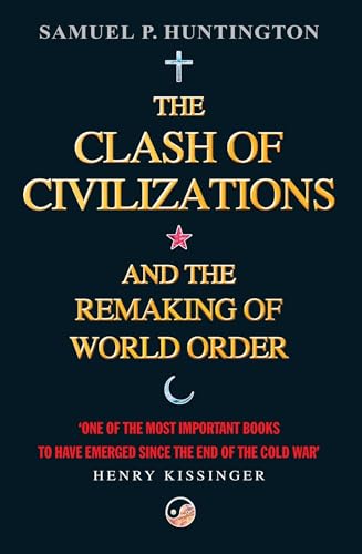 The Clash of Civilizations and the Remaking of World Order von Simon & Schuster