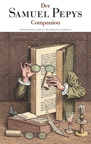 Samuel Pepys: Die Tagebücher 1660-1669: Vollständige Ausgabe in 9 Bänden nebst einem "Companion" von Haffmans & Tolkemitt