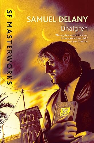 Dhalgren (S.F. Masterworks) von Gateway