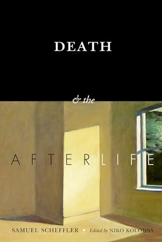 Death and the Afterlife (The Berkeley Tanner Lectures) von OUP USA
