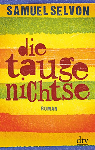 Die Taugenichtse: Roman von dtv Verlagsgesellschaft