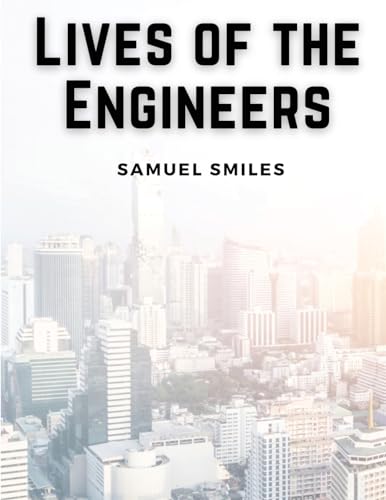 Lives of the Engineers von Magic Publisher