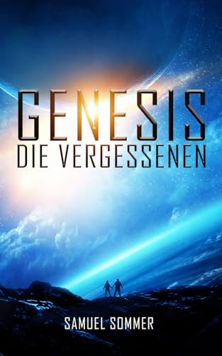 Genesis - Die Vergessenen