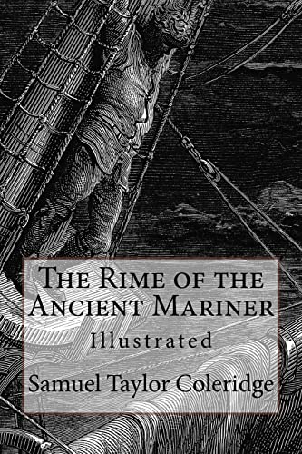 The Rime of the Ancient Mariner: Illustrated von CREATESPACE