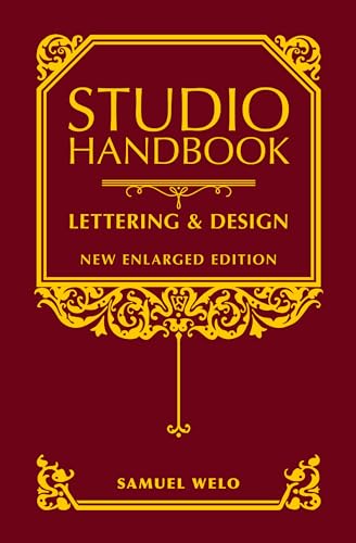 Studio Handbook: Lettering & Design: New Enlarged Edition (Lettering, Calligraphy, Typography)
