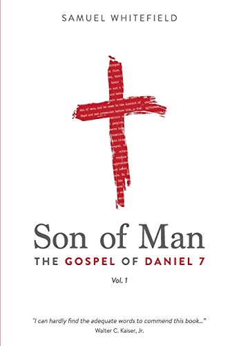 Son of Man: The Gospel of Daniel 7 von One King, Inc