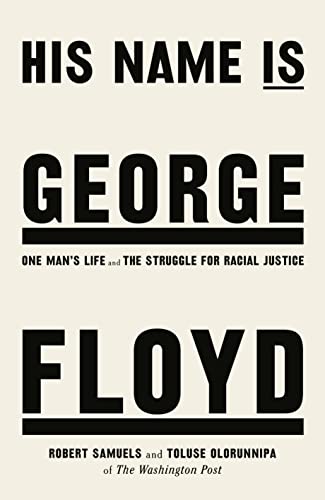 His Name Is George Floyd: WINNER OF THE PULITZER PRIZE IN NON-FICTION von Bantam Press