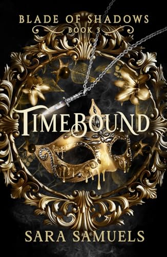 Timebound ( Blade of Shadows Book 3)