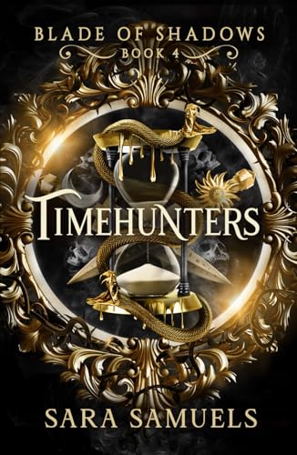 Timehunters (Blade of Shadows Book 4) von Independently published