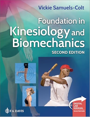 Foundation in Kinesiology and Biomechanics + Digital Laboratory Manual: Plus Digital Laboratory Manual von F.A. Davis Company