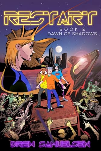 Restart: Dawn of Shadows (The Restart Series, Band 2) von Cosby Media Productions, Inc.