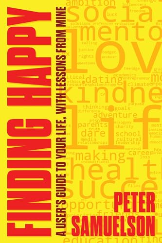 Finding Happy: A User's Guide to Your Life, with Lessons from Mine Finding Happy: A User's Guide to Your Life, with Lessons from Mine von Regalo Press