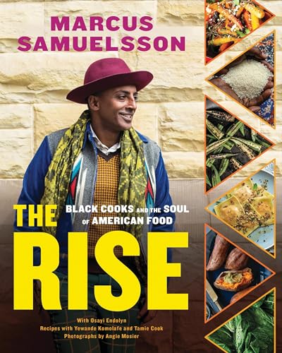 The Rise: Black Cooks and the Soul of American Food: A Cookbook von Voracious