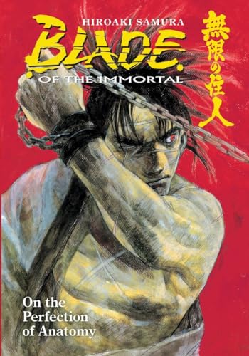 On the Perfection of Anatomy (Blade of the Immortal, Band 17)