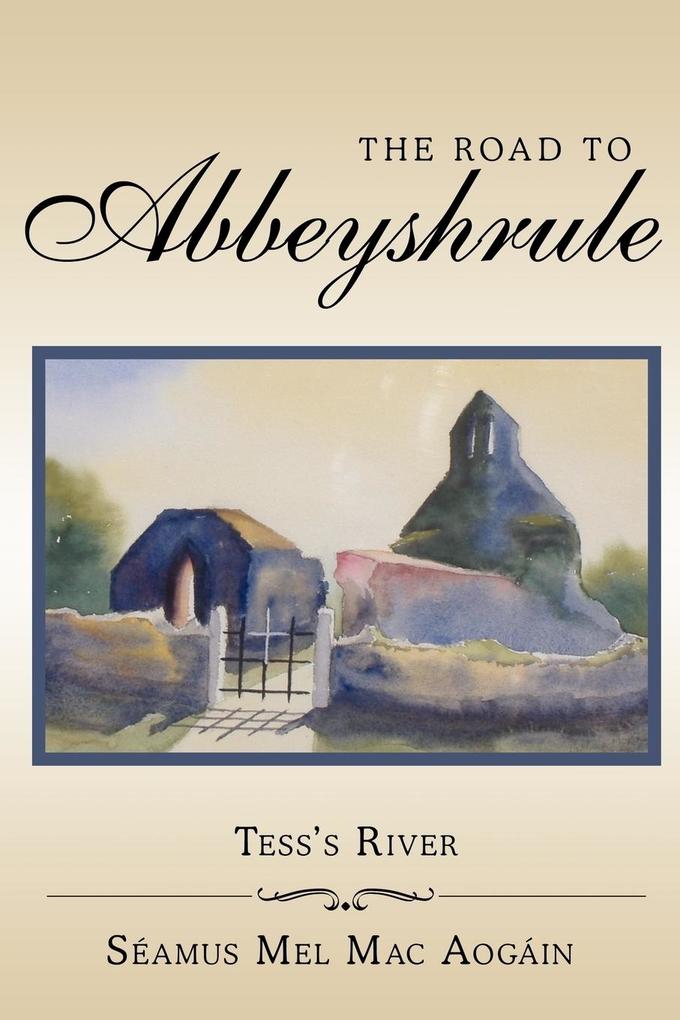 The Road to Abbeyshrule von AuthorHouse UK
