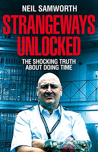 Strangeways Unlocked: The Shocking Truth about Life Behind Bars von Pan