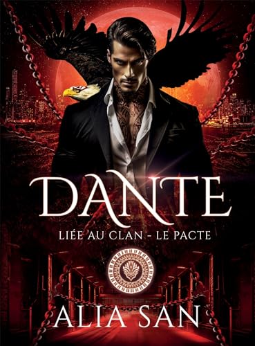 Dante: Liée au Clan - Le Pacte von Bookelis
