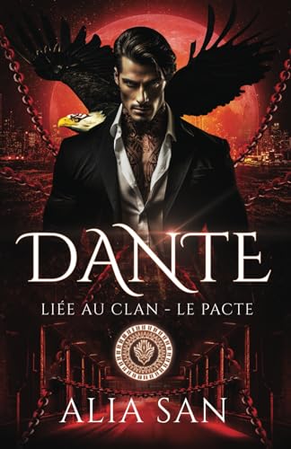 Dante: dark romance paranormale & mafia (Liée au Clan - Le Pacte)