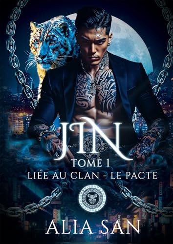 Jin - Tome 1: Liée au Clan - Le Pacte von Bookelis