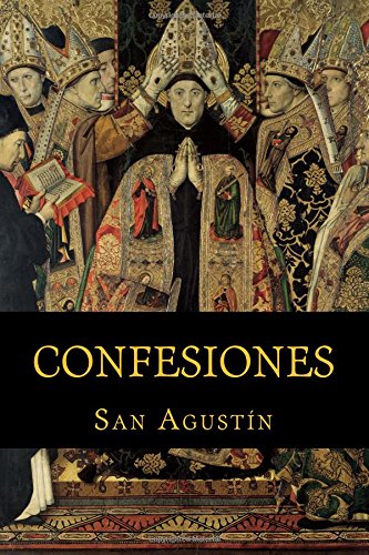 Confesiones. San Agustin (Spanish Edition) von CreateSpace Independent Publishing Platform