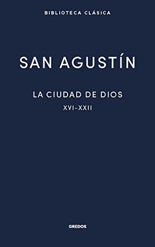 La ciudad de Dios III. Libros XVI-XXII (Nueva Biblioteca Clásica Gredos)