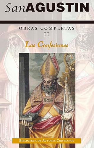 Obras completas de San Agustín. II: Las confesiones (NORMAL, Band 11) von Biblioteca Autores Cristianos