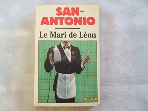 Le Mari de Léon: Chronique d'une amitié avancée, roman von Fleuve éditions