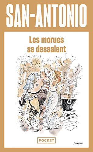 Les morues se dessalent: Roman hypodermique Les morues se dessalent: Roman hypodermique