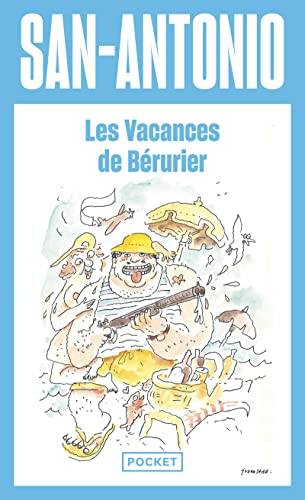 Les vacances de Berurier: Ou La croisière du Mer d'Alors