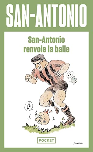 San-Antonio renvoie la balle San-Antonio renvoie la balle
