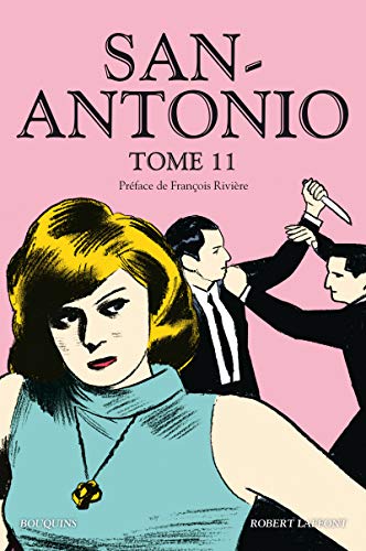 San Antonio - tome 11 (11) von BOUQUINS