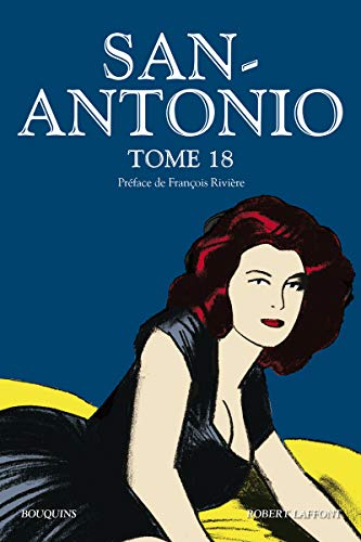 San Antonio - tome 18 (18) von BOUQUINS