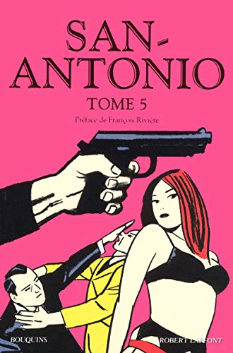 San-Antonio - tome 5 (05) von BOUQUINS