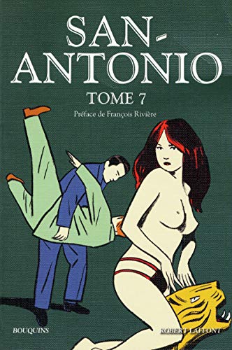 San-Antonio - tome 7 (07) von BOUQUINS