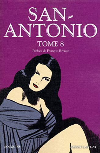 San-Antonio - tome 8 (08) von BOUQUINS