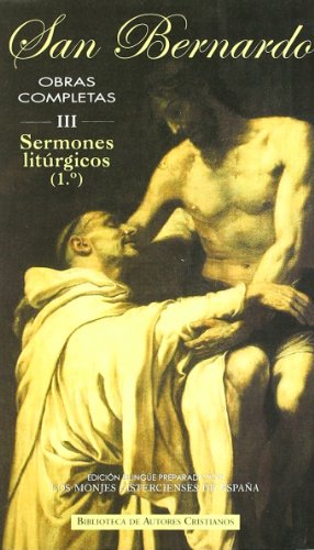 Obras completas de San Bernardo: Sermones litúrgicos (1) (NORMAL, Band 469)
