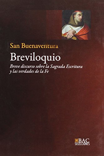 Breviloquio : breve discurso sobre las Sagrada Escritura y las verdades de la fe (BAC SELECCIONES, Band 16)