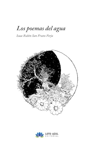 Los poemas del agua (Poesía) von Loto Azul