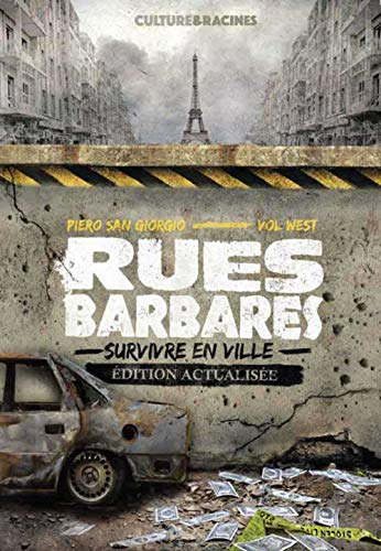 Rues Barbares : survivre en ville (édition actualisée) von CULTURE