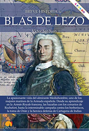 Breve historia de Blas de Lezo von Nowtilus