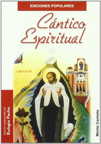 Cántico Espiritual de San Juan de la Cruz (Ediciones Populares) von MONTE CARMELO