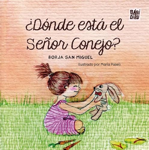 ¿Dónde está el Señor Conejo? von BABIDI-BÚ
