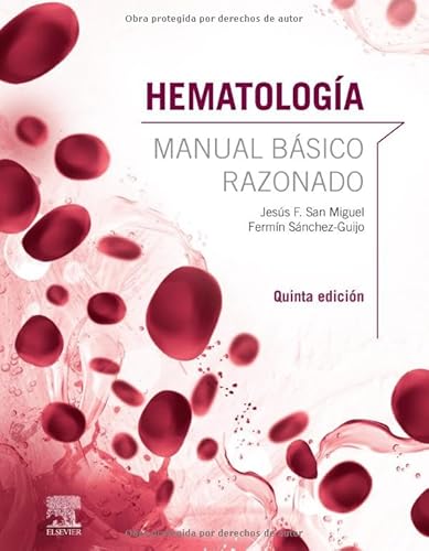 Hematología. Manual básico razonado (5ª ed.)