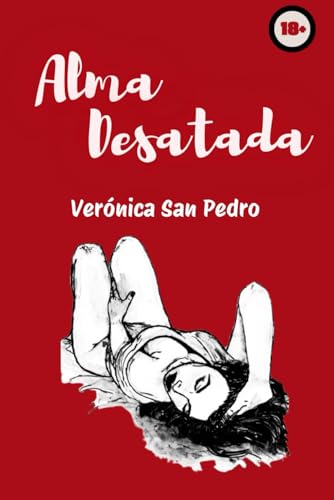 Alma desatada von Autoedición
